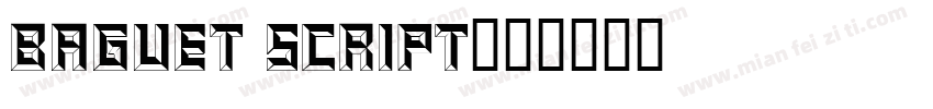Baguet Script字体转换